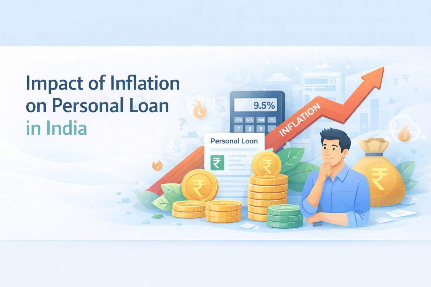 Impact of Inflation on Personal Loan in India