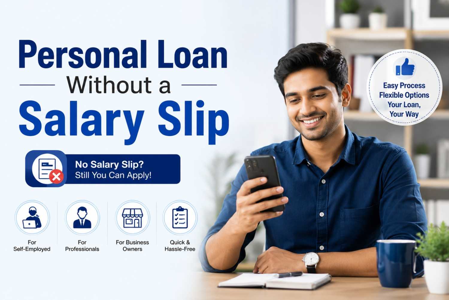 How To Get a Personal Loan Without A Salary Slip?